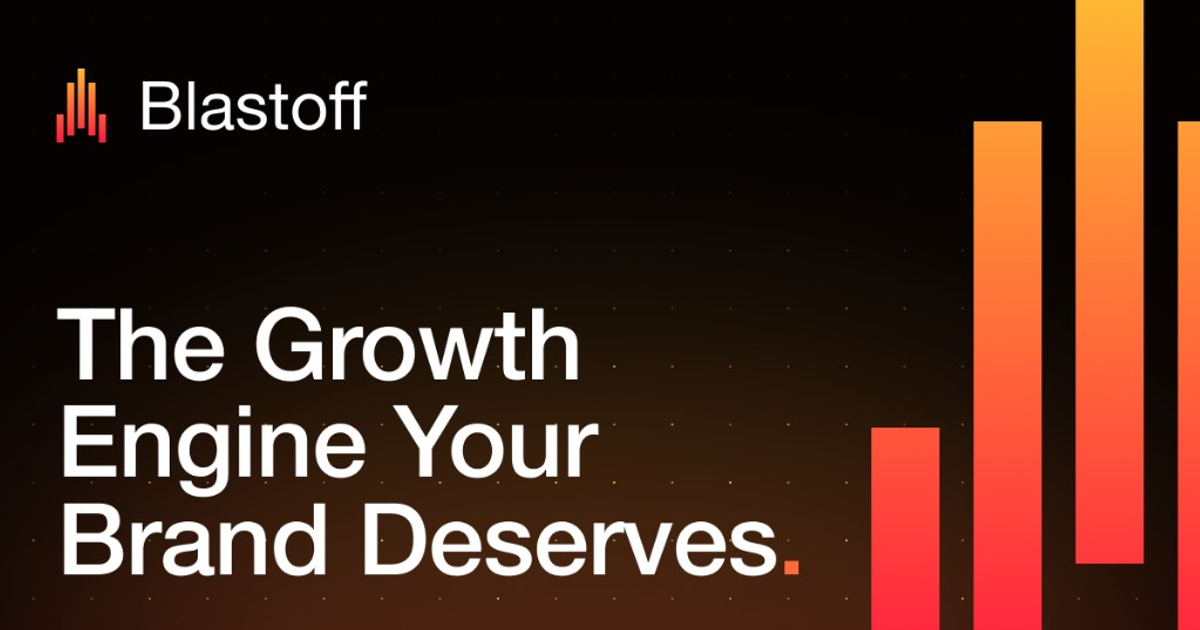 Blastoff - Your Brand. In Orbit.